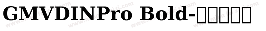 GMVDINPro Bold字体转换